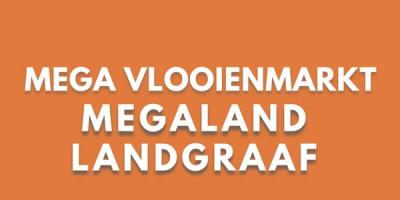 Mega vlooienmarkt Megaland Landgraaf